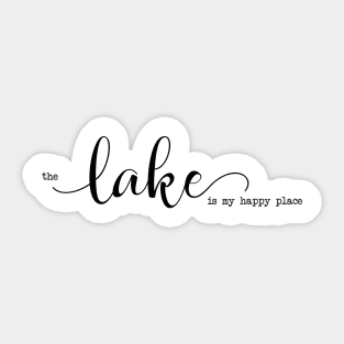 The Lake is my Happy Place Sticker